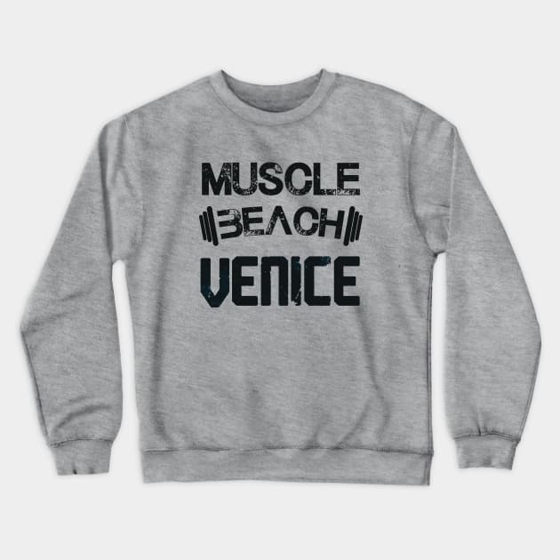 Muscle beach - Venice - California (dark lettering) Crewneck Sweatshirt by ArteriaMix